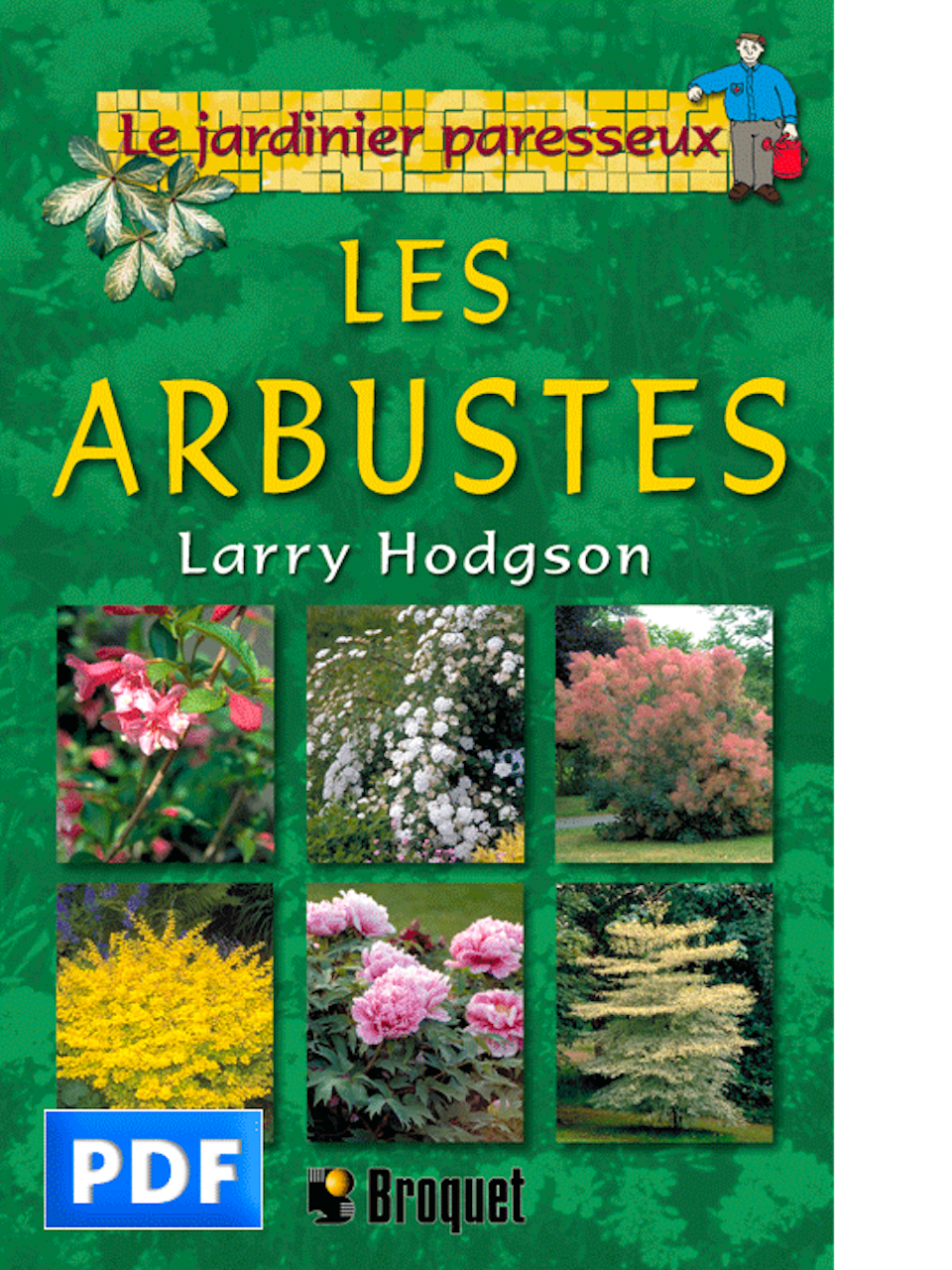 Page couverture du livre Les Arbustes.